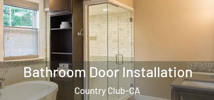  Bathroom Door Installation Country Club-CA
