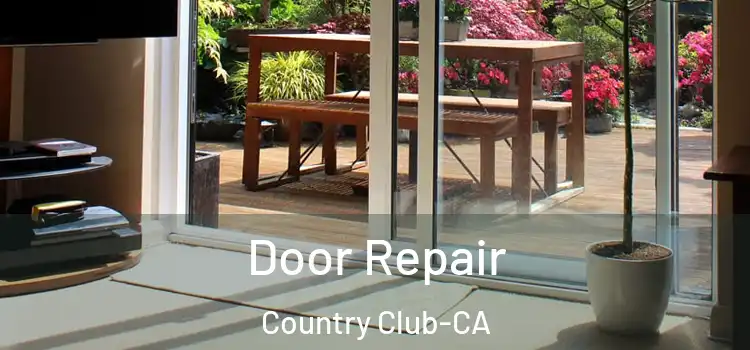 Door Repair Country Club-CA